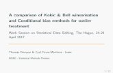 A comparison of Kokic & Bell winsorisation and Conditional ... · A comparison of Kokic & Bell winsorisation and Conditional bias methods for outlier treatment Work Session on Statistical