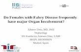 Do Females with Fabry Disease frequently have major Organ ...fabrynetwork.org/wp-content/uploads/2016/06/2017... · 1. Less women with known Fabry disease than expected: severity