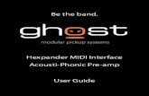 Be the band. Hexpander MIDI Interface Acousti-Phonic Pre ... · The Acousti-Phonic detects whether you’ve inserted a stereo or mono plug into the 1/4” jack and automatically switches