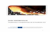 GUÍA INNORESOLVEinnoresolve.ffeuskadi.net/docs/es/InnoresolveGuide.pdf · Las consecuencias de la crisis financiera junto con la demorapersistente de la productividad de la UE con