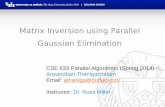 Matrix Inversion using Parallel Gaussian Elimination ... Future Scope MPI â€“ OpenMP Hybrid Implementation