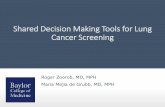 Shared Decision Making Tools for Lung Cancer Screening · 2018-08-29 · This presentation was adapted from the Shared Decision Making Tools for Lung Cancer Screening Sponsored by: