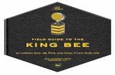 Welcome to the wonderful and harmonious world of …...His Excellency’s features and setup. You’ll learn all about the King Bee’s audio anatomy, as well as tips and tricks based