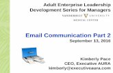 Email Communication Part 2 - Amazon Web Services · Email Communication Part 2 September 13, 2016 Kimberly Pace CEO, Executive AURA kimberly@executiveaura.com