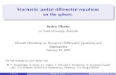 Stochastic partial differential equations on the sphere.users.monash.edu/~jdroniou/MWNDEA/slides/slides-olenko.pdf · Stochastic partial di erential equations on the sphere. Andriy