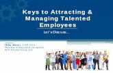 Keys to Attracting Talentascrs17.expoplanner.com/handouts_asoa/001779_53970214...1. Review Application/Resume 2. Administer pre-employment testing* 3. Initial Phone Screen and/or Interview
