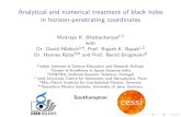 Analytical and numerical treatment of black holes in ... · Analytical and numerical treatment of black holes in horizon-penetrating coordinates Maitraya K. Bhattacharyya1;2 with