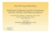 The PD ExpertBriefing: Parkinsonâ€™s Disease and its ... Dispel myths and misconceptions ... Physical