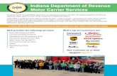 Indiana Department of Revenue Motor Carrier Services · The Motor Carrier Services (MCS) department is a specialized business unit within the Indiana Department of Revenue (DOR) providing