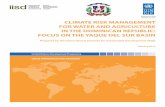 Climate Risk Management for Water and Agriculture in the ... · This report, ‘Climate Risk Management for Water and Agriculture in the Dominican Republic: Focus on the Yaque del