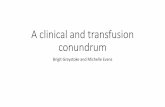 A clinical and transfusion conundrum · conundrum Brigit Greystoke and Michelle Evans. Background •25 year old, severe sickle cell disease •Started hydroxycarbamide 2016, considerable