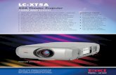 LC-XT5A€¦ · Projector s... and more! 2345 XGA Theater Projector The rich color imaging of 3-panel LCD technology, in a configurable projector with unparalled brightness and contrast.