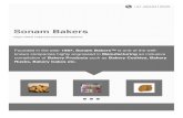 Sonam Bakers - indiamart.com · compilation of Bakery Products such as Bakery Cookies, Bakery Rusks, Bakery Cakes etc. About Us Founded in the year 1987, Sonam Bakers™ is one of