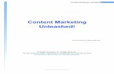 Content Marketing Unleashed!munchweb.com/bonus/e-book/content-marketing-unleashed-kd.pdf · Content Marketing Unleashed!4 • People will often link to valuable giveaways...reports,