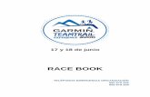 RACE BOOK - Garmin Team Trailgarminteamtrail.com/wp-content/uploads/2017/06/RACE BOOKcast.pdf · 3 RACE BOOK 1. FORMATO DE CARRERA La Garmin Team Trail nace con la idea de ofrecer