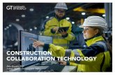 CONSTRUCTION COLLABORATION TECHNOLOGY · 2020-01-23 · 2 INTRODUCTION Email, whilst still the most common collaboration tool, is starting to show its age. Whilst still certainly