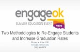 Two Methodologies to Re-Engage Students and …engage.ok.gov/wp-content/uploads/2015/07/EOKPresentation...chair, introducing the speaker, promoting the event etc. Youth plan, organize