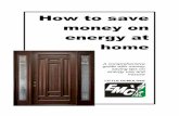 How to save money on energy at - Telfair CountyA dirty outdoor (air conditioner condenser) coil or indoor (air conditioner evaporator) coil will decrease system efficiency. Filters
