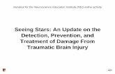 Neuropsychiatric Consequences of Traumatic Brain Injurycdn.neiglobal.com/content/encore/synapse/2016/... · following injury are the best behavioral predictors of post-concussive