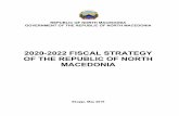 2020-2022 FISCAL STRATEGY OF THE REPUBLIC OF NORTH … Strategija...2 Summary of 2020-2022 Fiscal Strategy of the Republic of North Macedonia The Fiscal Strategy is adopted for a three