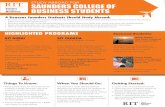 STUDY ABROAD FOR SAUNDERS COLLEGE OF BUSINESS …...• Honors students are eligible for a $500 travel grant to study abroad. When You Should Go: The Saunders study abroad pathway