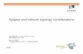s8326 Sysplex and network topology - the Conference Exchange · review various Sysplex access network topology examples and discuss aspects of each. In particular the session will