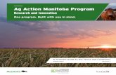 Ag Action Manitoba Program - Province of Manitoba · Canadian Agricultural Partnership The Canadian Agricultural Partnership is a $3 billion, five-year investment by federal, provincial