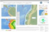 U.S. GEOLOGICAL SURVEY M7.8 Coastal Ecuador Earthquake …...The April 16, 2016 M 7.8 earthquake, offshore of the west coast of northern Ecuador, occurred as the result of shallow