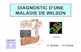 DIAGNOSTIC D’UNE MALADIE DE WILSON · INTRODUCTION • Syndrome « hépato-lenticulaire » • Maladie génétique RARE • Accumulation toxique tissulaire de cuivre libre • Transmission