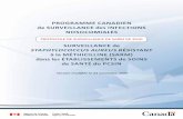 PROGRAMME CANADIEN de SuRvEIllANCE des INfECtIONS …phac-aspc.gc.ca/nois-sinp/projects/protocol/pdf/protocol2010-fra.pdf · Définition de porteur-sain de SARm : • isolement de