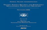 Transit Agency Security and Emergency …protective measures presented in this report are necessarily appropriate or applicable for all transit agencies, as transit agencies vary greatly