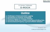 D-Series Software D-ROCK Outline - Software Technology€¦ · D-WOB calculates downhole weight on bit (DWOB) which is used in Inverted ROP models to accurately predict rock strength