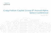Craig-Hallum Capital Group 8 Annual Alpha Select Conference · you should not place undue reliance on these forward- looking statements. Forward- looking statements include any statement