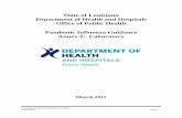 State of Louisiana Department of Health and Hospitals ... · laboratory staff is hired, the Office of Public Health Laboratory will resume viral culture and . Louisiana Pandemic Influenza