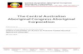 The Central Australian Aboriginal Congress Aboriginal ... · Congress became the employer of the PAAG project officer and was the key agency providing support to the group. As PAAG