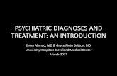 PSYCHIATRIC DIAGNOSES AND TREATMENT: AN INTRODUCTION · Often used as a sleep aid or to augment treatment of depression Doses < 150 mg/day Target sleep Doses > 150 mg/day Target