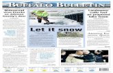 Let it snow - Amazon S3€¦ · Let it snow Buffalo sets record for earliest snowstorm BY KRYSTI SHALLENBERGER krysti@buffalobulletin.com SNOW continued on page A17 Bulletin photo