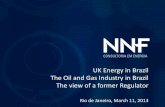 UK Energy in Brazil The Oil and Gas Industry in Brazil The ... - nelson narciso.pdf · Brazil in The Global Competitiveness Report 2012/13 The Global Competitiveness Report 2012/2013