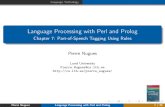 Language Processing with Perl and Prologilppp.cs.lth.se/slides/ch07.pdf · Language Technology Language Processing with Perl and Prolog Chapter7: Part-of-SpeechTaggingUsingRules PierreNugues