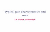 Typical pile characteristics and uses · 2019-05-03 · Under-reamed or belled shafts 4. Pin piles. Classification of pile w.r.t their effect on the soil. Driven Bored or placed Driven