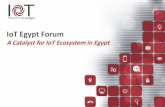 IoT Egypt Forum - cu · The Internet of Things World Forum (IoTWF) is an exclusive annual event that brings together the thinkers, practitioners, and innovators from business, government,