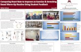 Comparing Heart Rate to Improve an Exercise & Stretching Based Warm-Up … · 2020-04-30 · My project was a hybrid warm-up routine based off student feedback from field experience