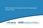 The Senior Friendly Care Framework · promotes older adults’ health, dignity and participation in care 6. The organization demonstrates commitment to all domains of the Senior Friendly