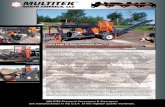 From Logs To Split Firewood Fast….! MULTITEK MODEL 1610EZ ... · Ergonomic Operator Station with Seat, Extended Log Decks, 4, 6, or 8-way Hydraulically Adjustable Wedges, and Optional