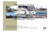 Center City 2010 Vision Plan - Charlotte, North Carolinaww.charmeck.org/Planning/UrbanDesign/2010VisionPlan.pdf · Transit/Land Use Plan and this 2010 Vision Plan, have recog-nized