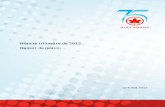 Premier trimestre de 2012 Rapport de gestion - Air Canada · 2020-06-10 · Rapport de gestion du premier trimestre de 2012 2 2. INTRODUCTION Aux fins du présent rapport de gestion,