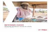 BEYOND CASH...moving past traditional approaches and recognizing the capacity that sits within crisis-affected communities and networks, particularly their durable markets. The growth