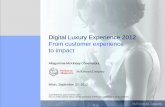 Digital Luxury Experience 2012 From customer …...Luxury brands Online comments MIL-GJM012-07052012-67793/MG 4 Stronger co-creation with e-leaders 12 e-leaders Newly created DLE advisory