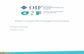 Global Transport SDN Prototype Demonstration · To address this opportunity the Optical Internetworking Forum (OIF) and the Open Networking Foundation (ONF) joined forces to test