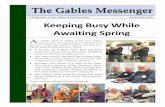 Jan/Feb/Mar 2019 Keeping Busy While Awaiting Spring · A Publication of The Gables at East Mountain Jan/Feb/Mar 2019 Keeping Busy While Awaiting Spring A s winter starts to slowly